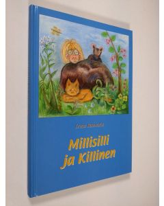 Kirjailijan Irma Hannula käytetty kirja Millisilli ja Killinen