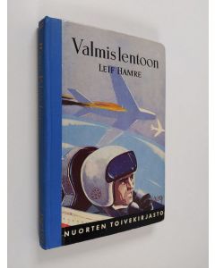 Kirjailijan Leif Hamre käytetty kirja Valmis lentoon