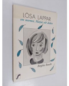 Kirjailijan Birgitta Boucht käytetty kirja Lösa lappar om mormor, Marjut och döden