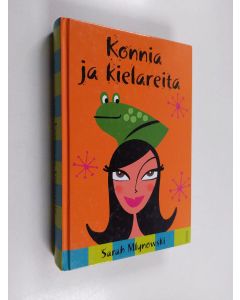 Kirjailijan Sarah Mlynowski käytetty kirja Konnia ja kielareita