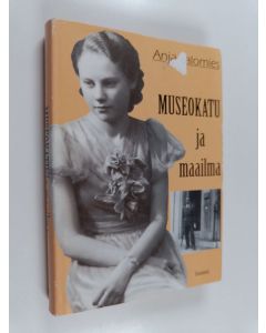 Kirjailijan Anja Salomies käytetty kirja Museokatu ja maailma