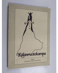 käytetty kirja Kalanruotokampa : satuja