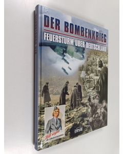 käytetty kirja Der Bombenkrieg - Feuersturm über Deutschland