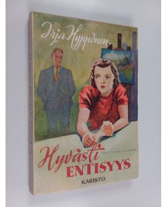 Kirjailijan Irja Hyppönen käytetty kirja Hyvästi entisyys
