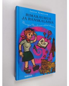 Kirjailijan Louise Rennison käytetty kirja Rimakauhua ja ranskalaisia