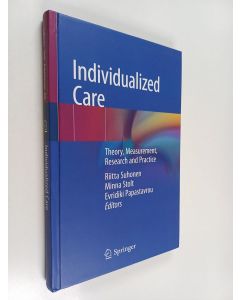 käytetty kirja Individualized care : theory, measurement, research and practice