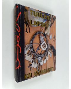 Kirjailijan Kai Vaaralahti käytetty kirja Tuulen lapset