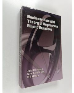 Kirjailijan Juha Heinonen käytetty kirja Nonlinear Potential Theory of Degenerate Elliptic Equations