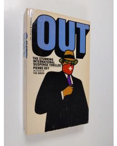 Kirjailijan Pierre Rey käytetty kirja Out