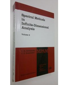 Kirjailijan Y.M. Berezansky käytetty kirja Spectral Methods in Infinite-Dimensional Analysis - vol. 2 (ERINOMAINEN)
