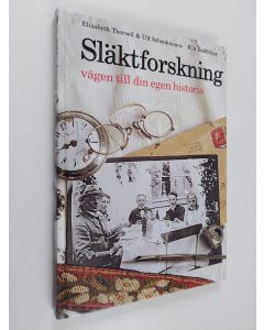Kirjailijan Elisabeth Thorsell käytetty kirja Släktforskning : vägen till din egen historia
