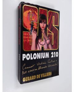 Kirjailijan Gérard De Villiers käytetty kirja Polonium 210