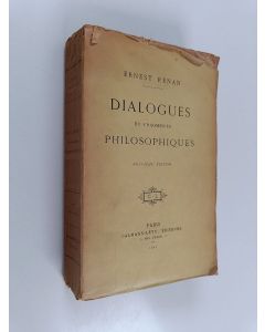 Kirjailijan Ernest Renan käytetty kirja Dialogues et fragments philosophiques