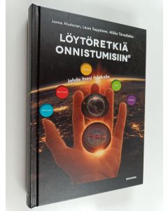 Kirjailijan Janne Mustonen käytetty kirja Löytöretkiä onnistumisiin : johda itsesi tuloksiin