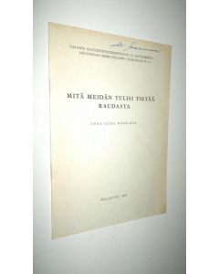 Kirjailijan Anna-Liisa Koskinen käytetty kirja Mitä meidän tulisi tietää raudasta