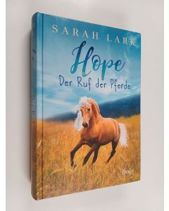 Kirjailijan Sarah Lark käytetty kirja Hope - Der Ruf der Pferde