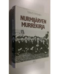 Kirjailijan Terho Itkonen käytetty kirja Nurmijärven murrekirja (ERINOMAINEN)