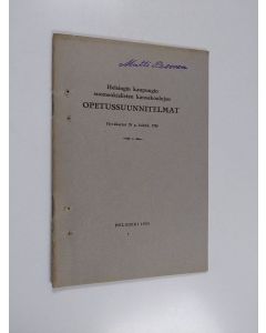käytetty teos Helsingin kaupungin suomenkielisten kansakoulujen opetussuunnitelmat : hyväksytyt 28 p huhtik 1926