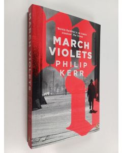 Kirjailijan Philip Kerr käytetty kirja March Violets