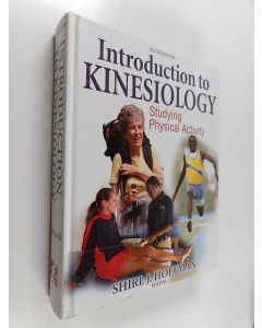 käytetty kirja Introduction to kinesiology : studying physical activity
