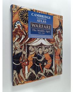 Kirjailijan Nicholas Hooper käytetty kirja Cambridge illustrated atlas - Warfare : the Middle Ages 768-1487
