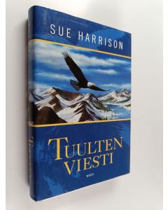 Kirjailijan Sue Harrison käytetty kirja Tuulten viesti