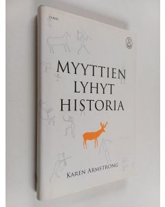 Kirjailijan Karen Armstrong käytetty kirja Myyttien lyhyt historia
