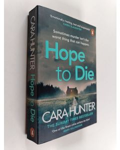 Kirjailijan Cara Hunter käytetty kirja Hope to die