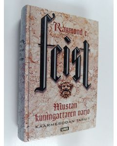 Kirjailijan Raymond E. Feist käytetty kirja Mustan kuningattaren varjo