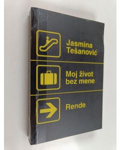 Kirjailijan Jasmina Tešanović käytetty kirja Moj život bez mene