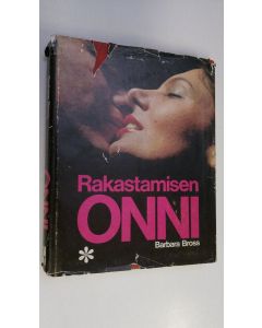 Kirjailijan Barbara Bross käytetty kirja Rakastamisen onni