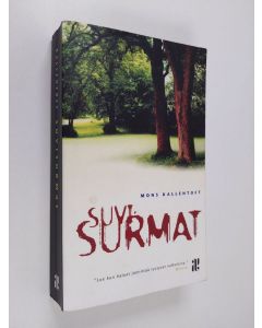 Kirjailijan Mons Kallentoft käytetty kirja Suvisurmat