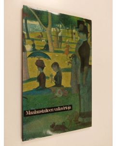 Kirjailijan Jacques Lassaigne käytetty kirja Maalaustaiteen valtavirtoja : Eurooppalaisen maalaustaiteen mestareita ja tärkeimpiä tyylisuuntia