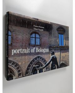 Kirjailijan Franco Fontana & Athos Vianelli käytetty kirja Portrait of Bologna