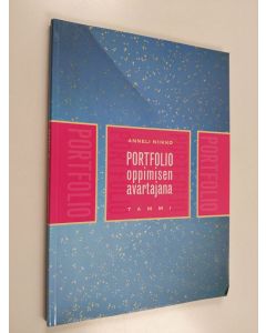 Kirjailijan Anneli Niikko käytetty kirja Portfolio oppimisen avartajana