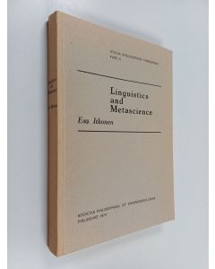 Kirjailijan Esa Itkonen käytetty kirja Linguistics and metascience