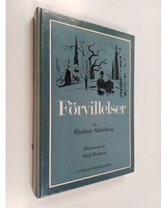 Kirjailijan Hjalmar Söderberg käytetty kirja Förvillelser : berättelse
