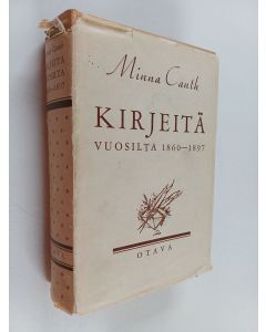 Kirjailijan Minna Canth käytetty kirja Kirjeitä vuosilta 1860-1897