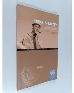 käytetty kirja IMO SMCP IMO standard marine communication phrases : with pronunciation guide on CD-ROM