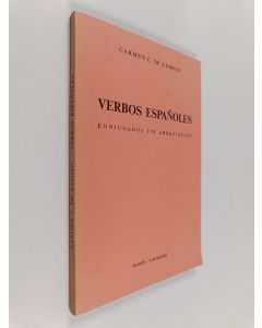 Kirjailijan Carmen C. de Kempin käytetty kirja Verbos espanoles : Conjugados sin abreviacion