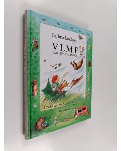 Kirjailijan Barbro Lindgren käytetty kirja VLMF vad lever man för
