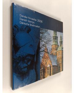 käytetty kirja Danske frimærker = Danish stamps = Dänische Briefmarken : 2006