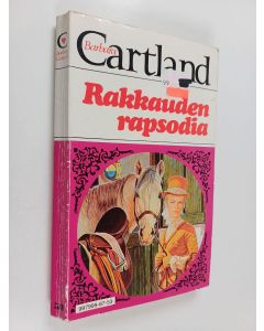 Kirjailijan Barbara Cartland käytetty kirja Rakkauden rapsodia