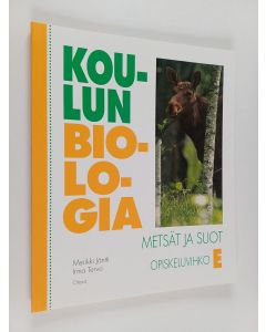 Kirjailijan Merikki Jäntti käytetty kirja Koulun biologia : metsät ja suot : opiskeluvihko E
