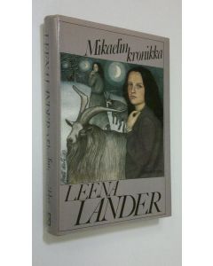 Kirjailijan Leena Lander käytetty kirja Mikaelin kronikka