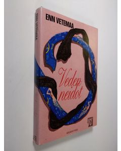Kirjailijan Enn Vetemaa käytetty kirja Vedenneidot