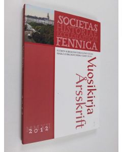 käytetty kirja Suomen kirkkohistoriallisen seuran vuosikirja. 102, 2012 - Finska kyrkohistoriska samfundets årsskrift 2012