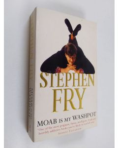 Kirjailijan Stephen Fry käytetty kirja Moab is My Washpot