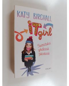 Kirjailijan Katy Birchall käytetty kirja Suosituksi yhdessä päivässä (ERINOMAINEN)