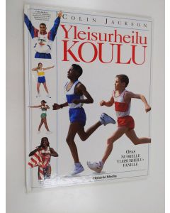 Kirjailijan Colin Jackson käytetty kirja Yleisurheilukoulu
